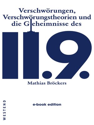 cover image of Verschwörungen, Verschwörungstheorien und die Geheimnisse des 11.9.